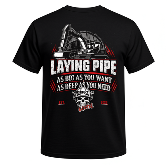 "Laying Pipe" t-shirt