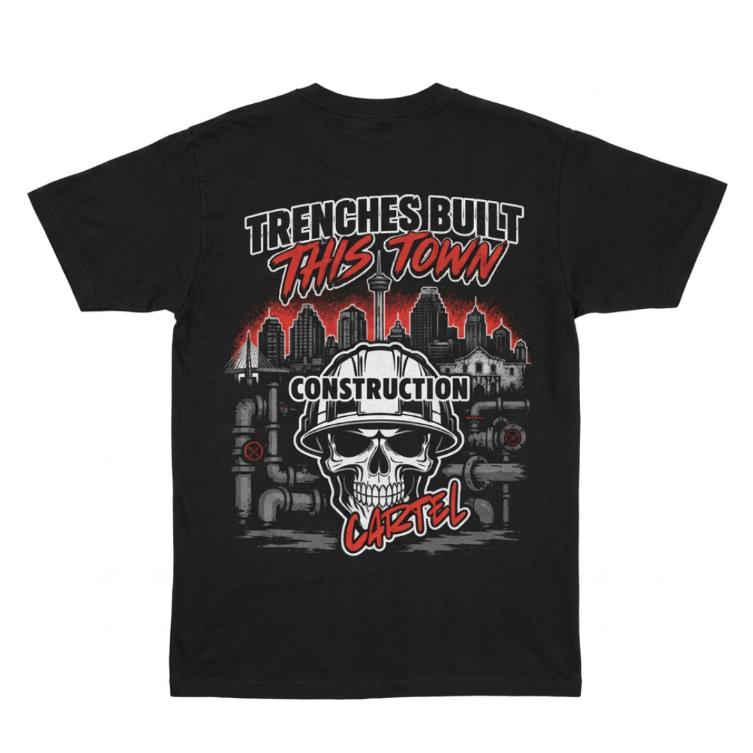 "Trenches Built This Town" t-shirt